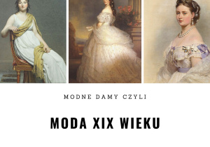Moda XIX wieku.